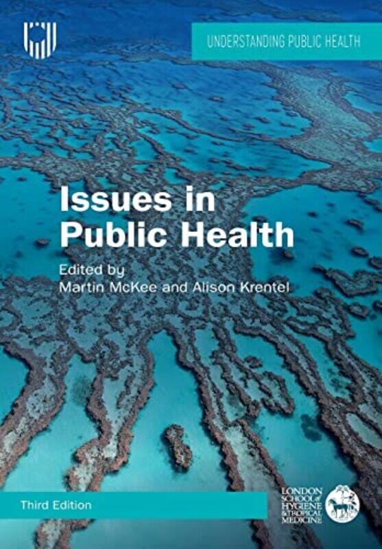 

Issues in Public Health Challenges for the 21st Century by Martin McKeeAlison Krentel-Paperback
