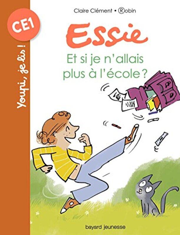 

ET SI JE N'ALLAIS PAS A L'ECOLE ,Paperback,By:CLEMENT/ROBIN