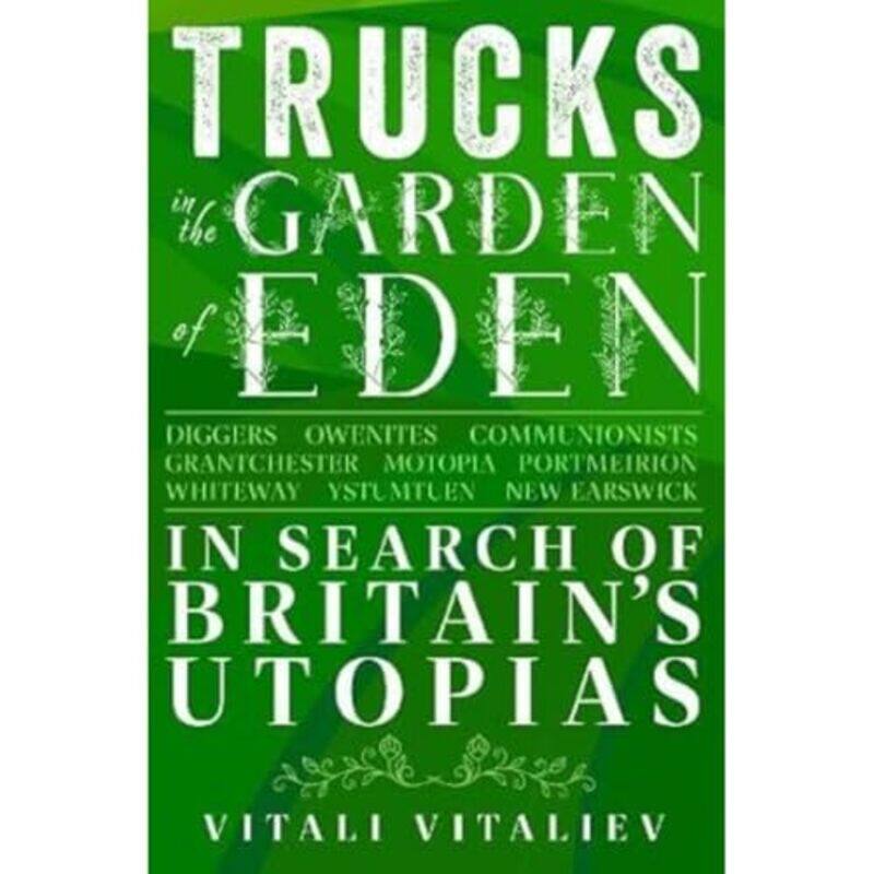 

Trucks in the Garden of Eden by Vitali Vitaliev-Hardcover