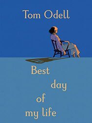 Best Day Of My Life By Odell, Tom Paperback
