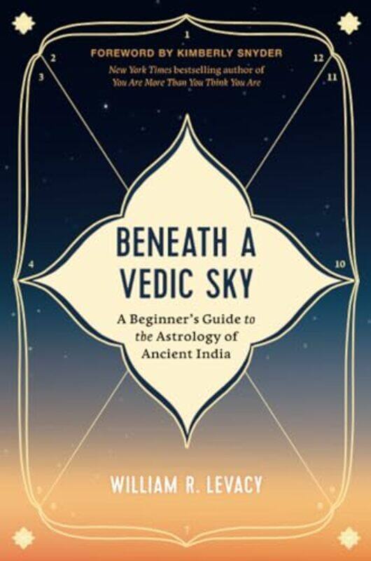 

Beneath a Vedic Sky by William R Levacy-Paperback