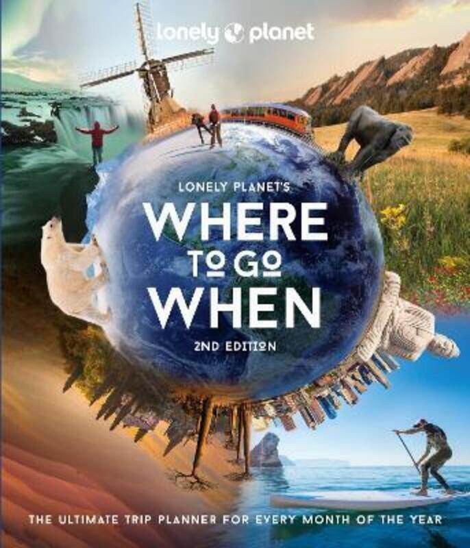 

Where to Go When.Hardcover,By :Lonely Planet