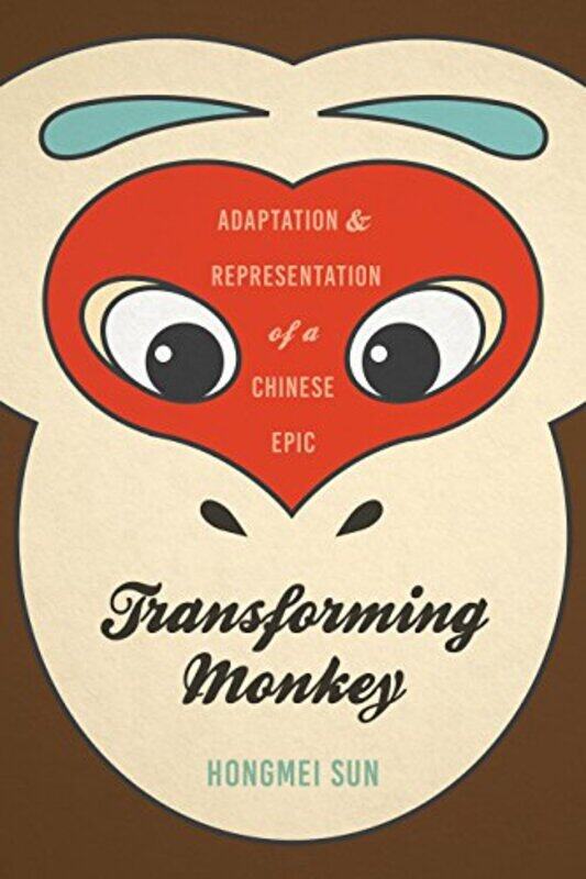 

Transforming Monkey by Hongmei Sun-Hardcover