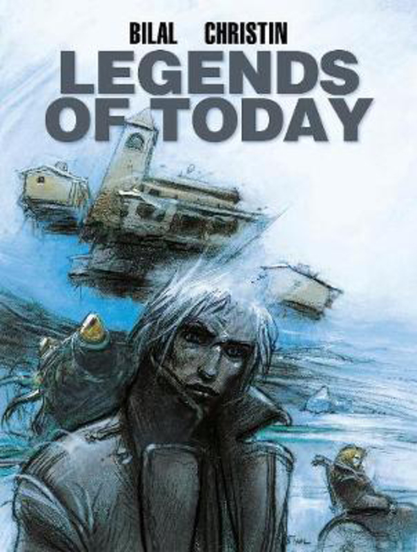 Bilal: Legends of Today, Hardcover Book, By: Pierre Christin