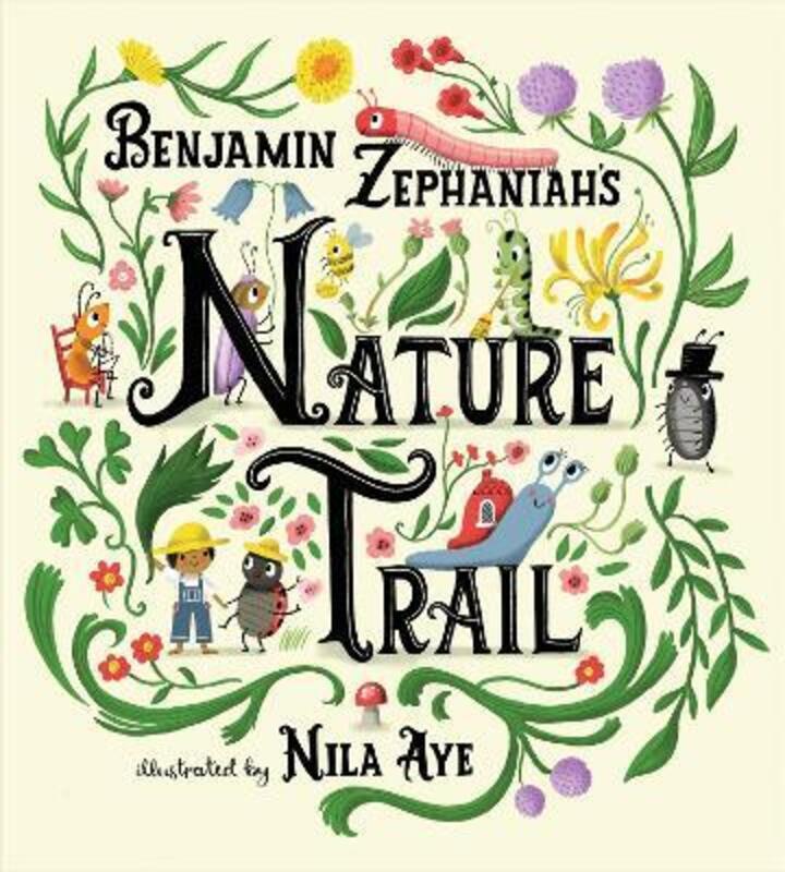 

Nature Trail: A joyful rhyming celebration of the natural wonders on our doorstep.paperback,By :Zephaniah, Benjamin - Aye, Nila