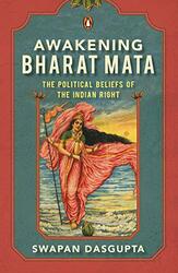 Awakening Bharat Mata By Swapan Dasgupta - Hardcover