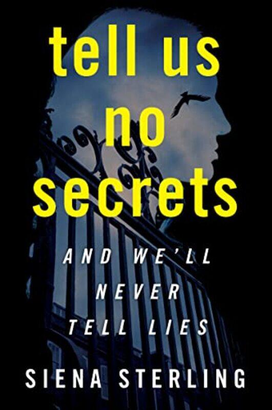 

Tell Us No Secrets by Siena Sterling-Paperback