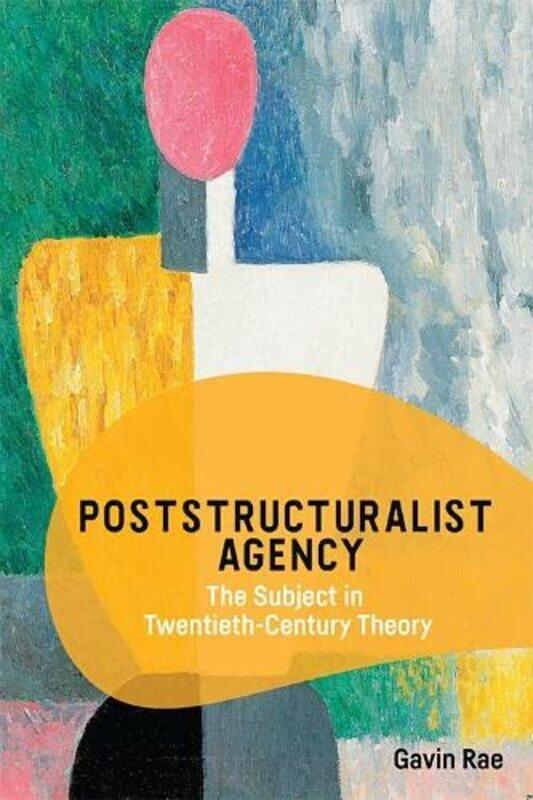 

Poststructuralist Agency by Daniel Kahneman-Paperback