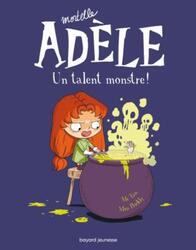 MORTELLE ADELE, TOME 06 - UN TALENT MONSTRE !.paperback,By :M. TAN/MISS PRICKLY