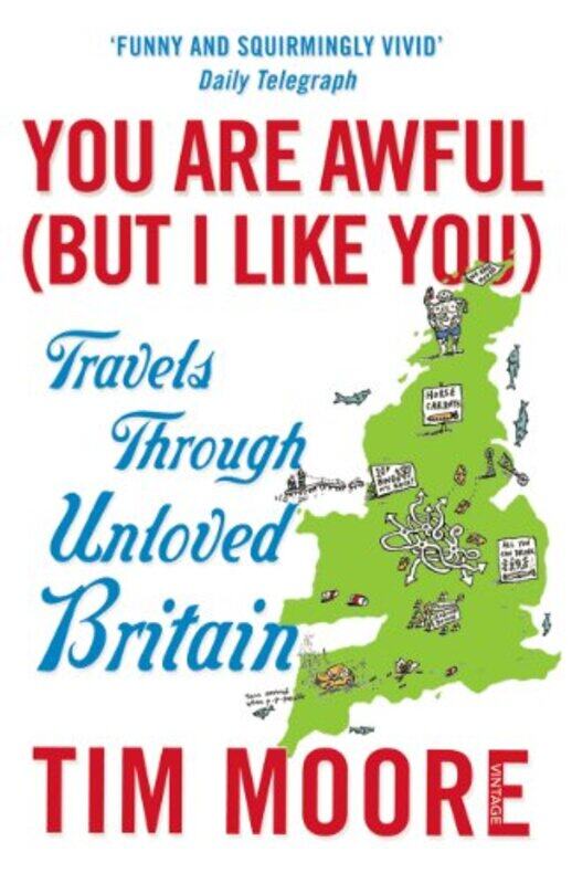 

You Are Awful But I Like You by Tim Moore-Paperback