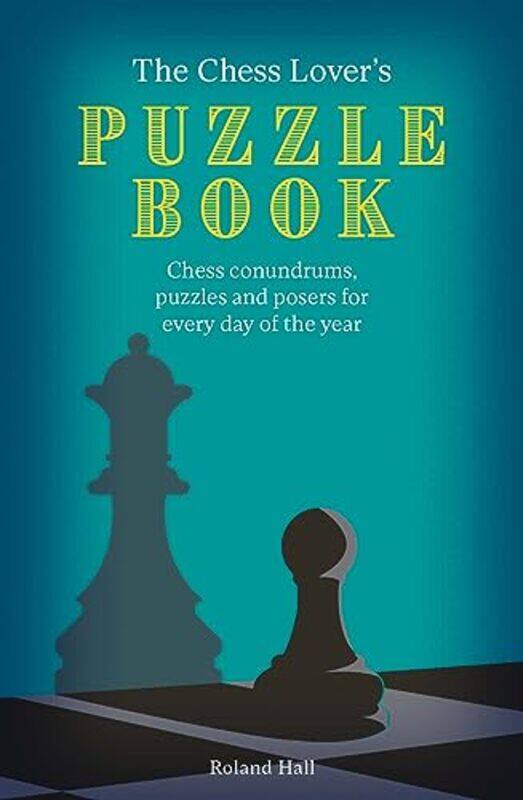 

The Chess Lovers Puzzle Book by Tonya Trappe-Paperback