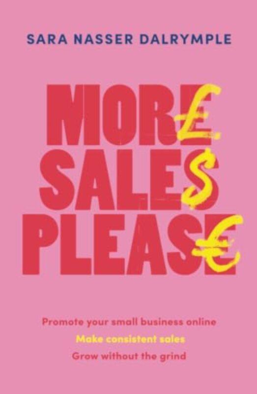

More Sales Please by Sara Nasser Dalrymple-Paperback