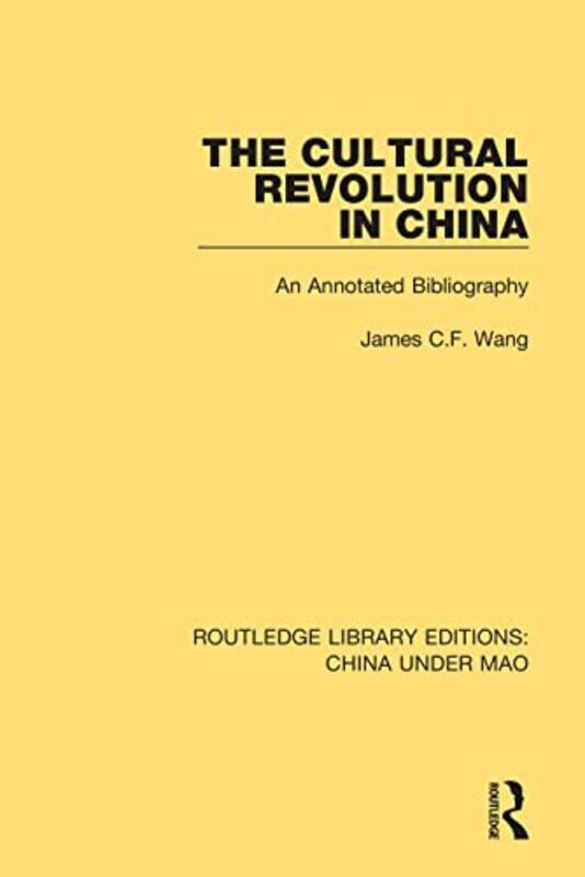 

The Cultural Revolution in China by James CF Wang-Paperback