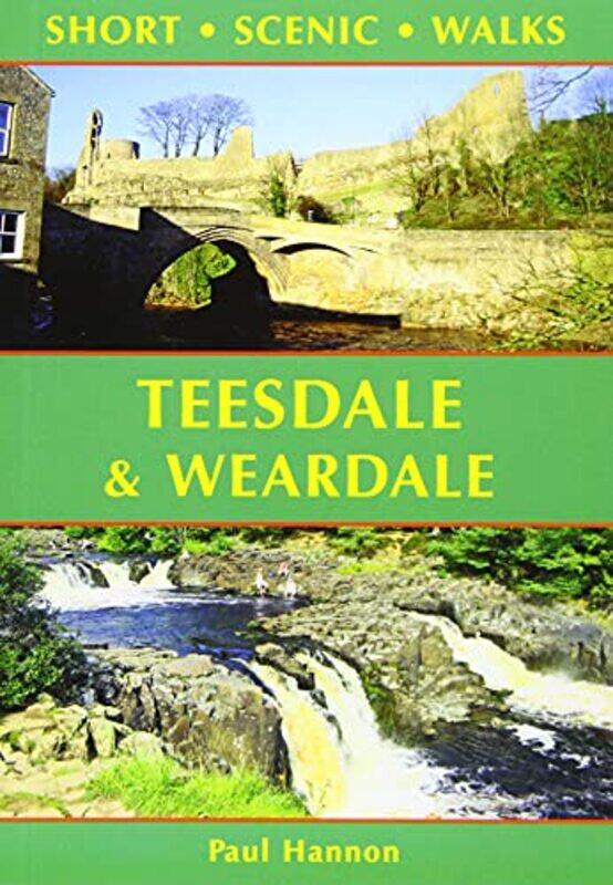 Teesdale and Weardale by Paul Hannon-Paperback