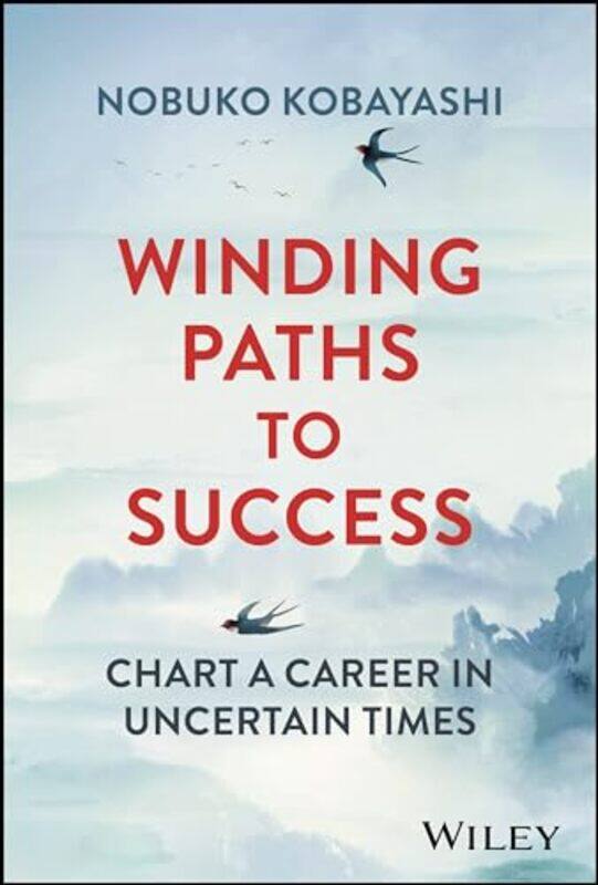 

Winding Paths to Success by Nobuko Kobayashi-Hardcover