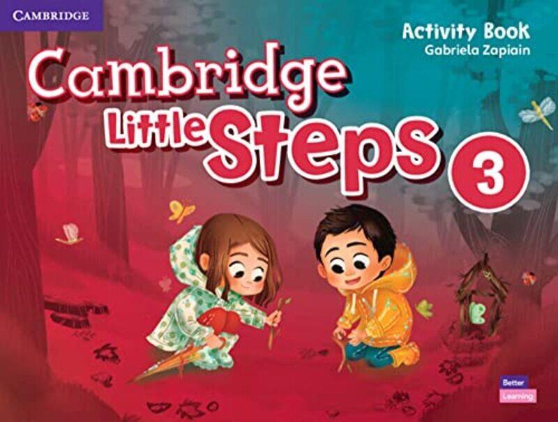 

Cambridge Little Steps Level 3 Activity Book By Zapiain, Gabriela Paperback