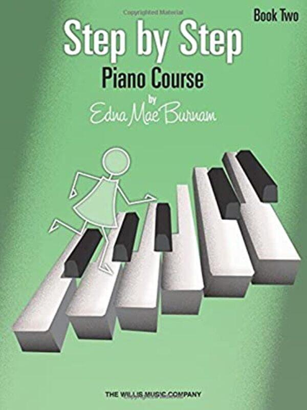 

Step By Step Piano Course Book 2 by Burnam, Edna Mae Paperback