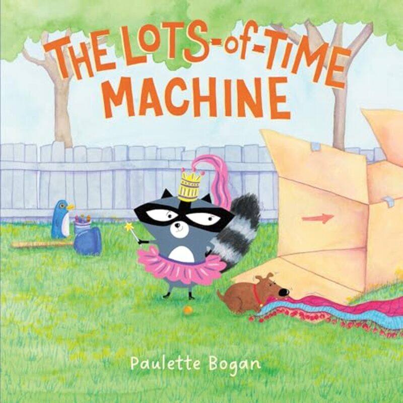 

The LotsofTime Machine by Paulette BoganPaulette Bogan-Hardcover