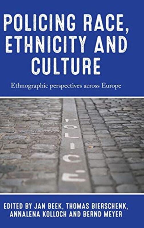 

Policing Race Ethnicity and Culture by Donn F Draeger-Hardcover