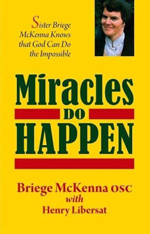 

Miracles Do Happen by Sr Briege Mckenna-Paperback