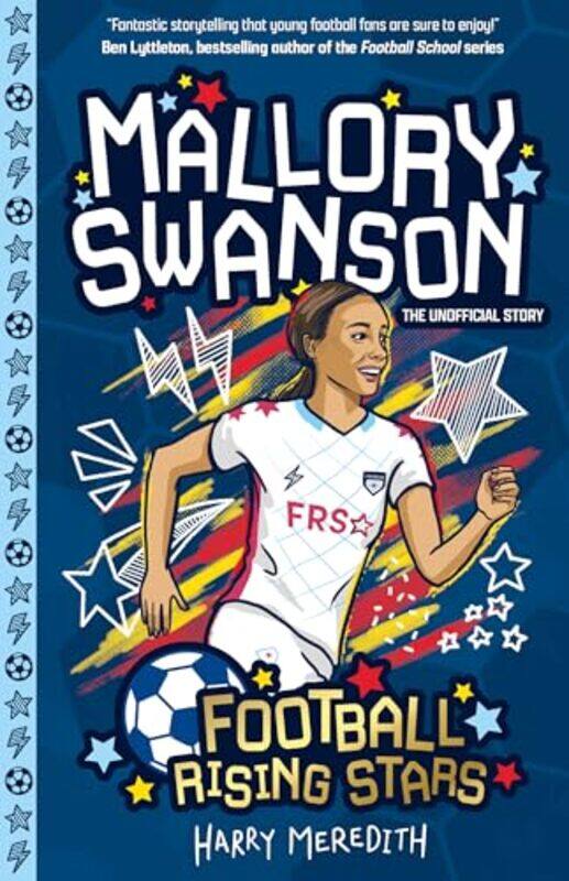 

Football Rising Stars Mallory Swanson by Margaret LockJudith Farquhar-Paperback