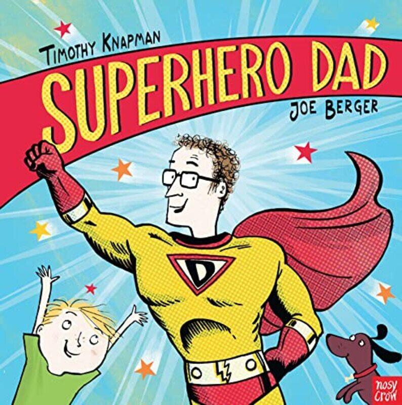 

Superhero Dad , Paperback by Timothy Knapman