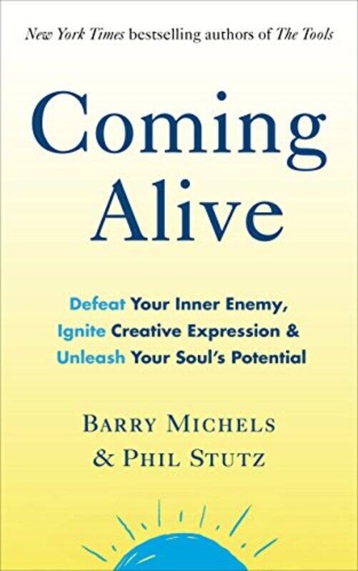 

Coming Alive by Phil StutzBarry Michels-Paperback