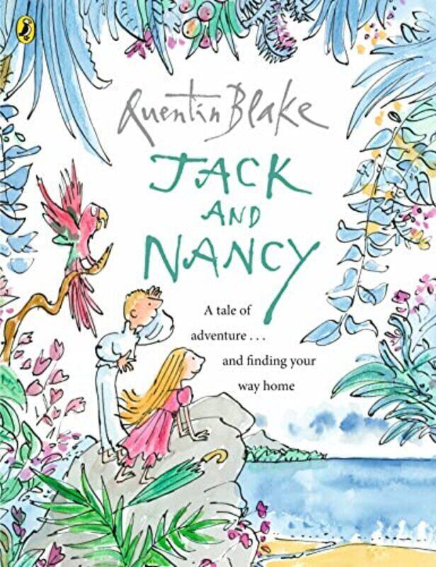 

Jack And Nancy by Quentin Blake -Paperback