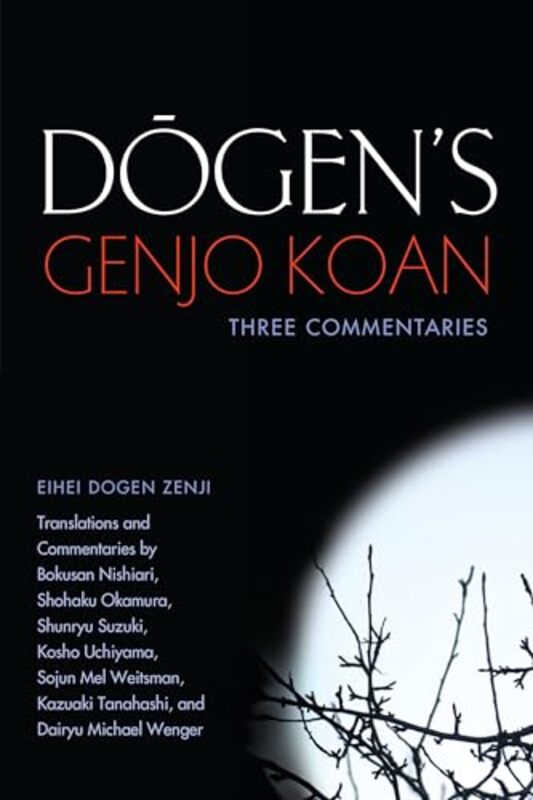 Dogens Genjo Koan by Eihei DogenNishiari BokusanShohaku Okamura-Paperback