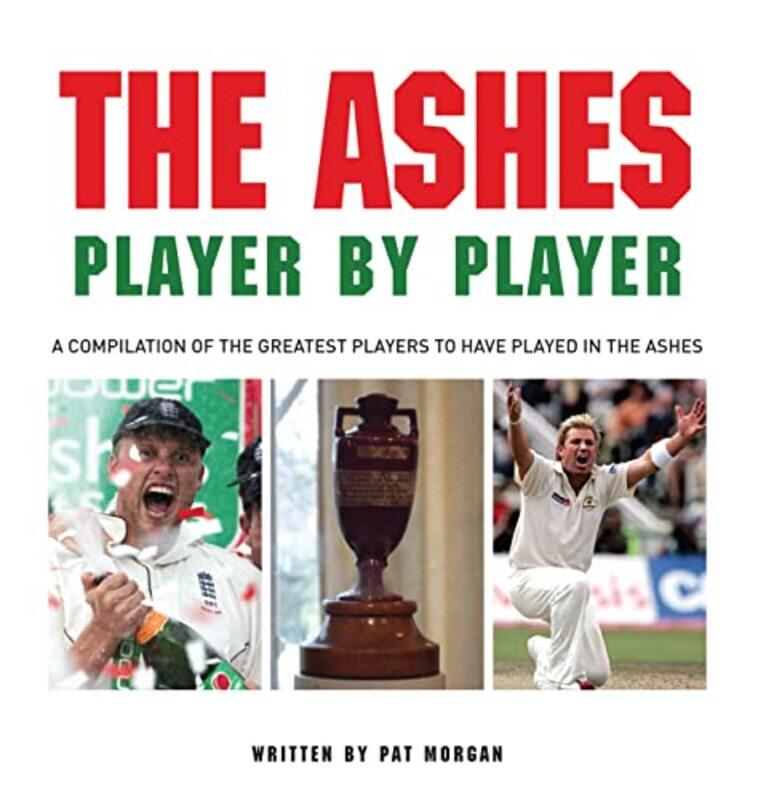 

Ashes Player by Player by Pat Morgan-Hardcover