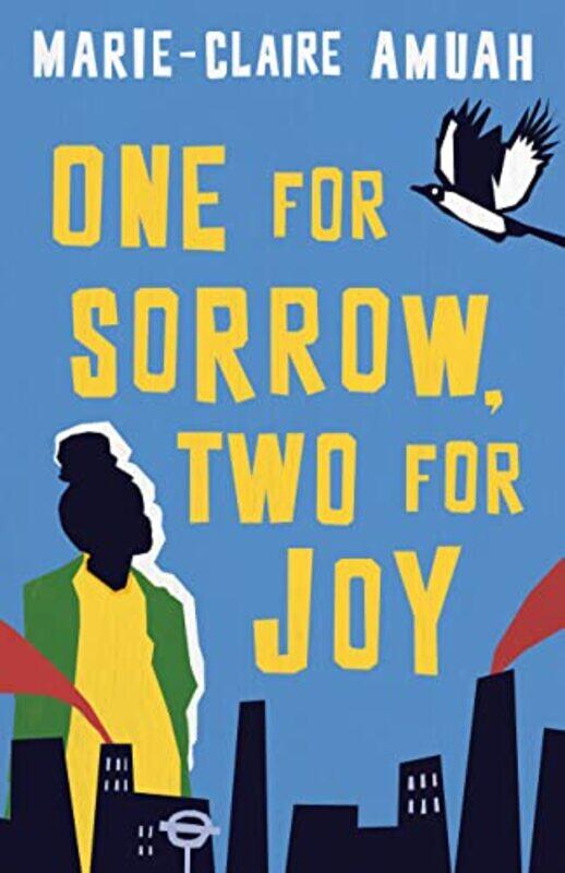 

One for Sorrow Two for Joy by Marie-Claire Amuah-Hardcover
