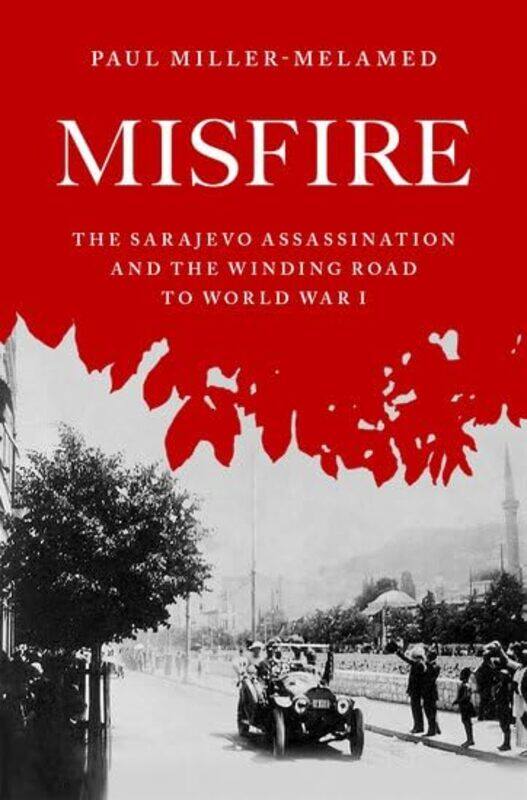 

Misfire by Paul Professor of History, Professor of History, John Paul II Catholic University of Lublin and McDaniel College Miller-Melamed-Hardcover