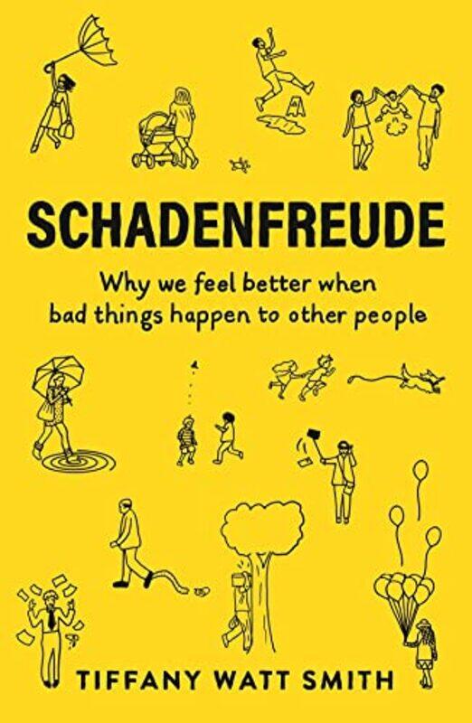 

Schadenfreude by Tiffany Watt Smith-Paperback