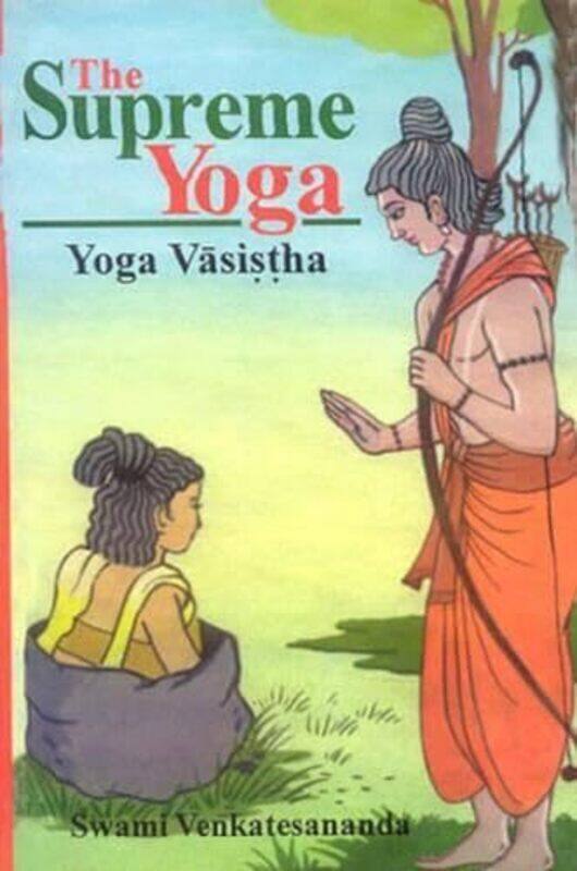 

The Supreme Yoga Vashista Yoga By Venkatesananda, Swami - Paperback