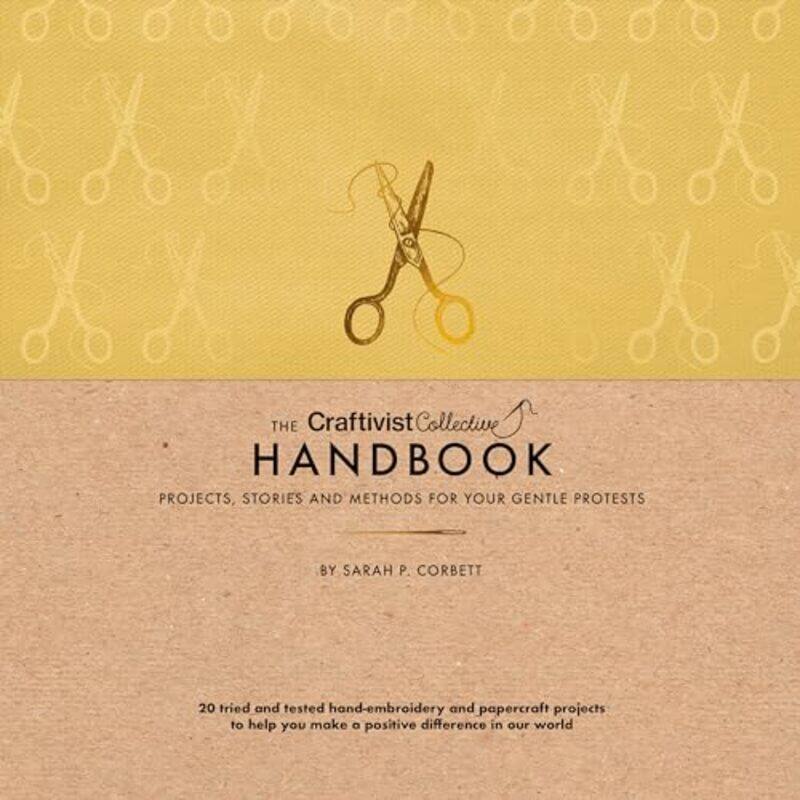 

Craftivist Collective Handbk By Corbett Sarah P - Hardcover