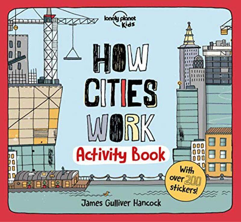 

How Cities Work Activity Book , Paperback by Lonely Planet Kids - Hancock, James Gulliver