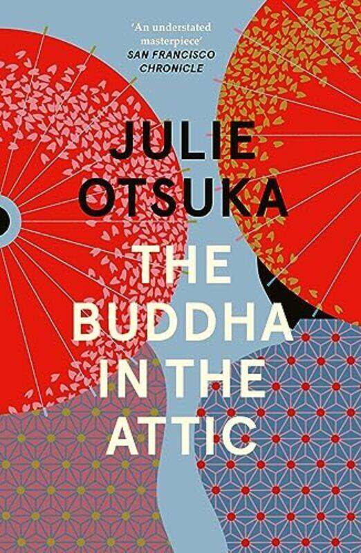 

The Buddha in the Attic by Julie Otsuka-Paperback