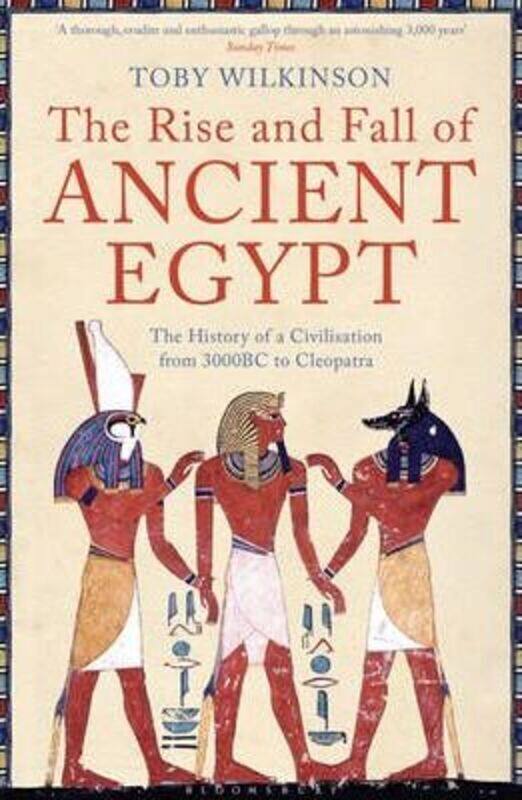 

The Rise and Fall of Ancient Egypt.paperback,By :Wilkinson, Toby