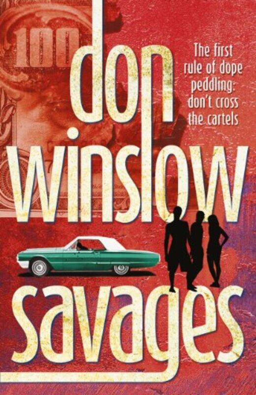 

Savages by Don Winslow-Paperback