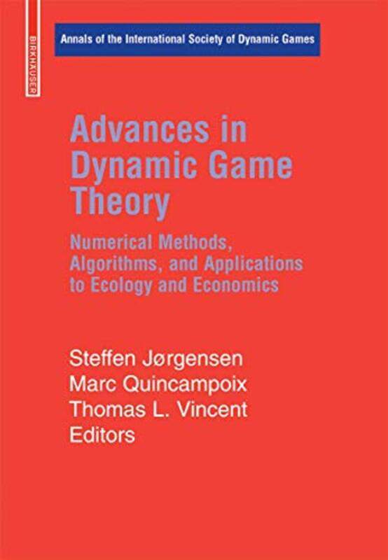 

Advances in Dynamic Game Theory by Bridget Deputy Director and Senior Research Fellow Centre on Migration Policy and Society COMPAS Oxford University