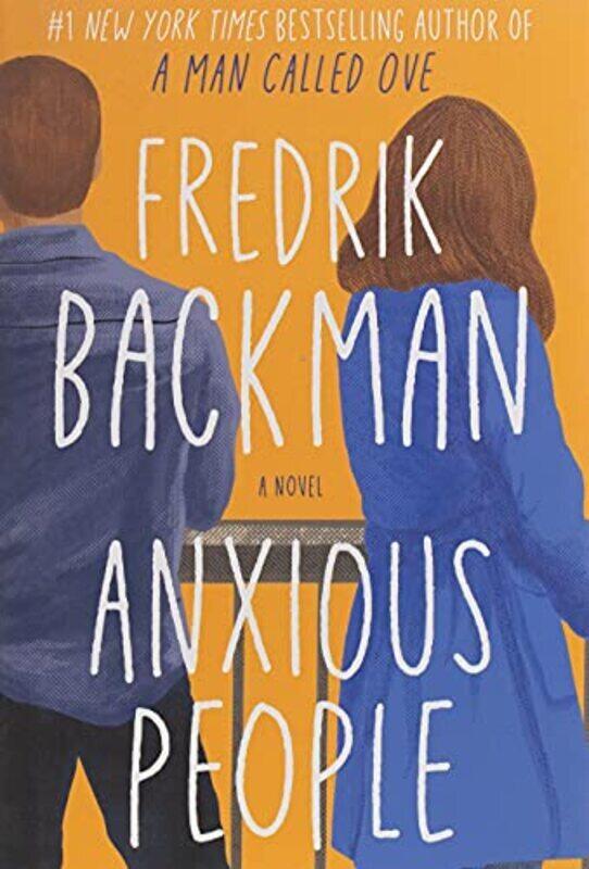 

Anxious People Hardcover by Backman, Fredrik