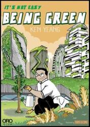 It's Not Easy Being Green.paperback,By :Yeang, Ken - Leong, Tuck