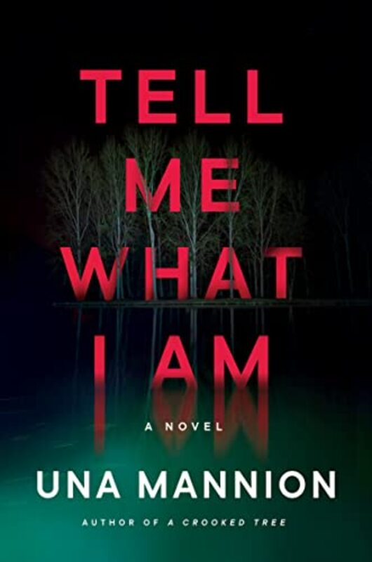 

Tell Me What I Am by Una Mannion-Hardcover