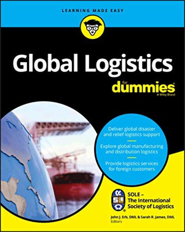 

Global Logistics For Dummies by SOLE - The International Society of Logistics-Paperback