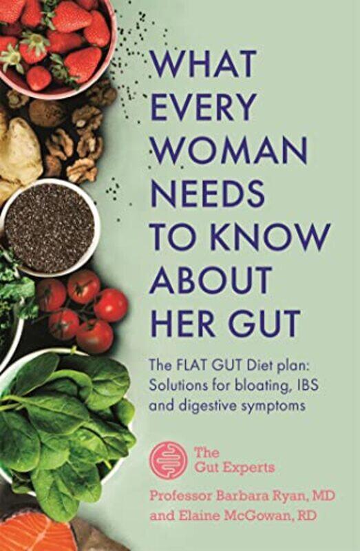 

What Every Woman Needs to Know About Her Gut by Tricky-Paperback
