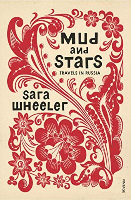 

Mud and Stars by Sara Wheeler-Paperback