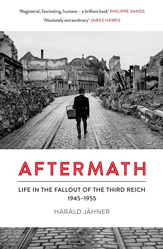 

Aftermath: Life in the Fallout of the Third Reich, 1945-1955, Paperback Book, By: Harald Jahner