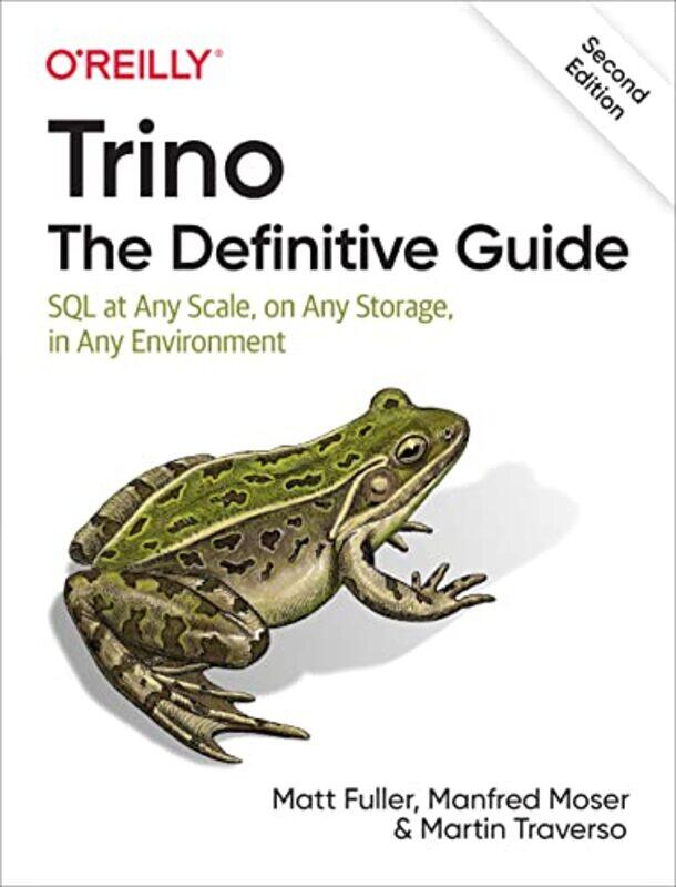 

Trino The Definitive Guide by Paul Arden-Paperback