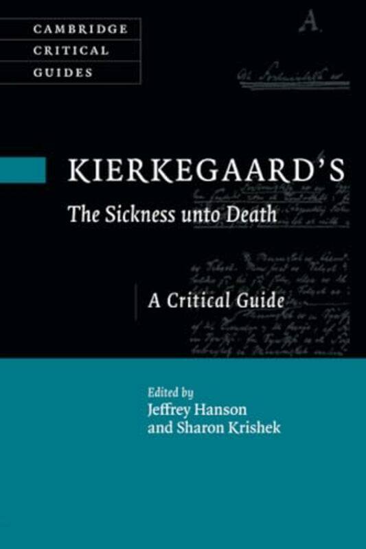 

Kierkegaards The Sickness Unto Death by Jeffrey Harvard University, Massachusetts HansonSharon Hebrew University of Jerusalem Krishek-Paperback