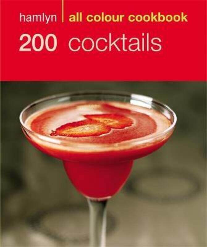 

^(S) Hamlyn All Colour Cookbook: 200 Cocktails.paperback,By :Hamlyn